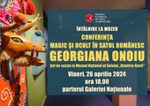 Conferința: Magic și ocult în satul românesc. Susținută de Georgiana Onoiu