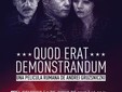 Quod Erat Demonstrandum un film di Andrei Gruzsniczki Quod Erat Demonstrandum un film di Andrei Gruzsniczki