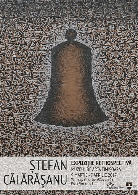 Ștefan Călărășanu - expoziție retrospectivă la Muzeul de Artă Timișoara
