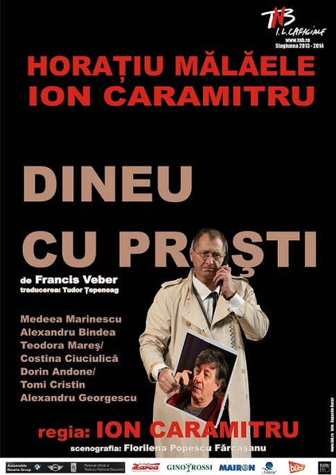 “Dineu cu proști” (Dinner with fools) - National Theatre of Bucharest
